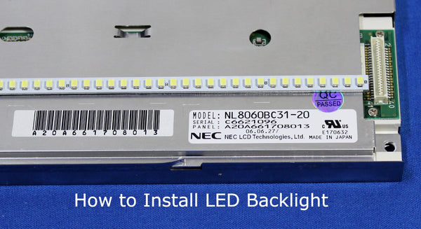 NL8060BC31-20 - How to Install LED Backlight
