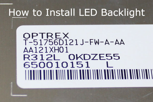 AA121XH01, How to Install lED Backlight