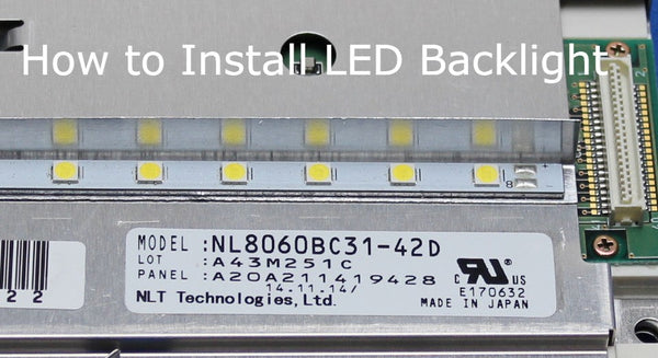 NL8060BC31-42D, How to Install LED Backlight