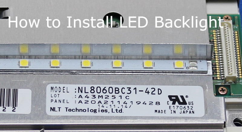 NL8060BC31-42D, How to Install LED Backlight